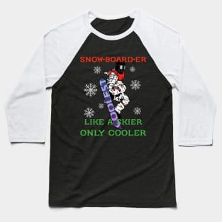 Snowboarder Definition Baseball T-Shirt